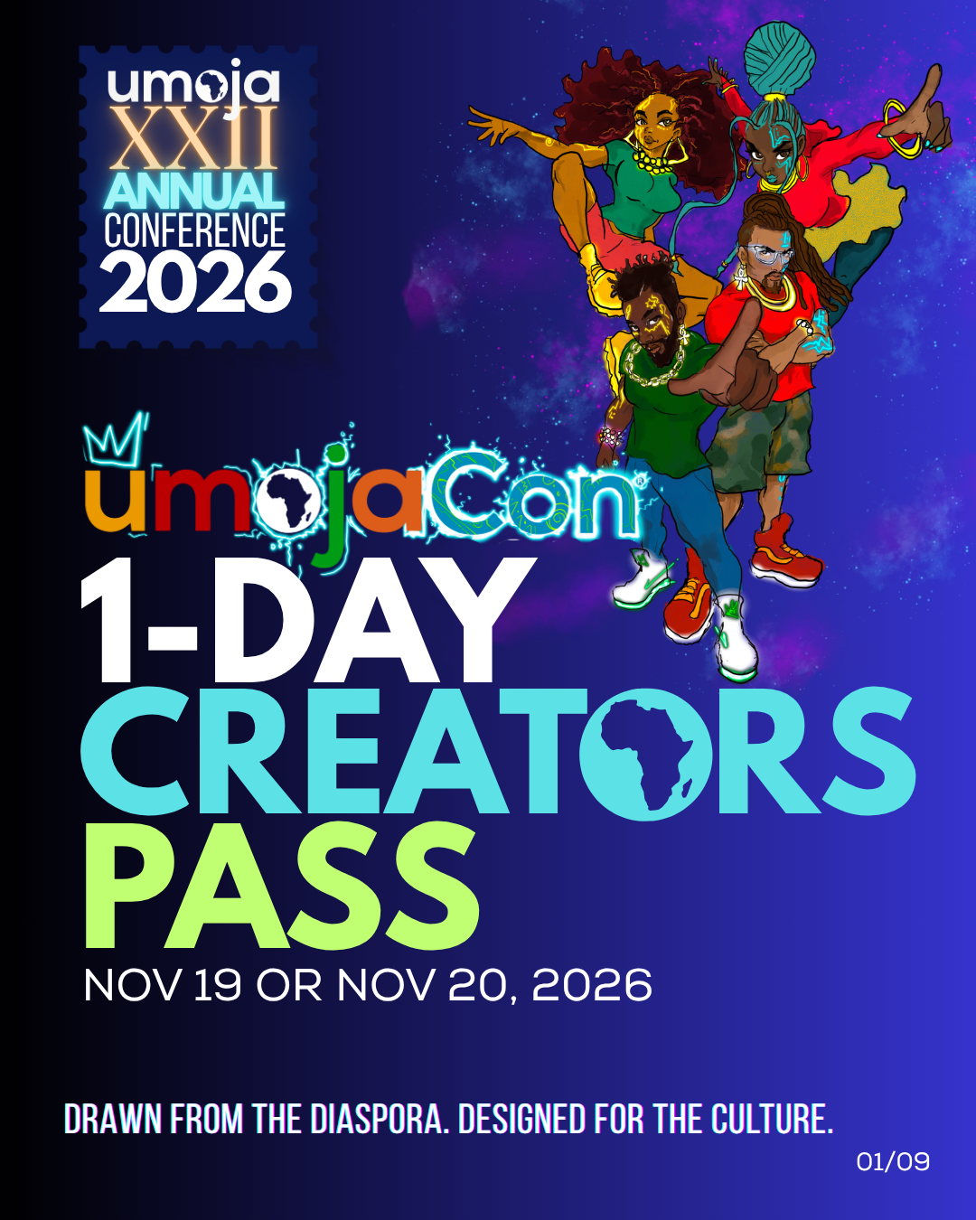 UmojaCon 1-Day Creators Pass, November 19 or November 20, 2026. Drawn from the Diaspora. Designed for the Culture.